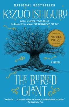 The buried giant : a novel