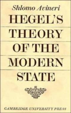 Hegel's theory of the modern state