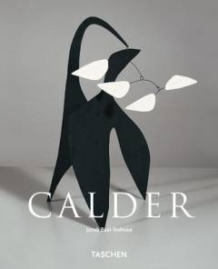Alexander Calder : 1898-1976