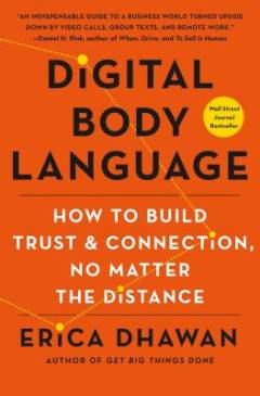 Digital body language : how to build trust & connection, no matter the distance