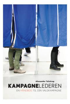 Kampagnelederen : en håndbog til din valgkampagne