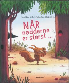 Når nødderne er størst -