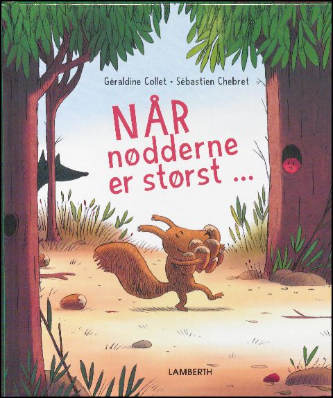 Når nødderne er størst -