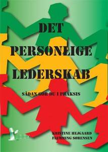Det personlige lederskab : sådan gør du i praksis