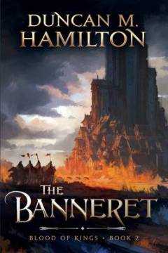 The banneret : Blood of kings book 2