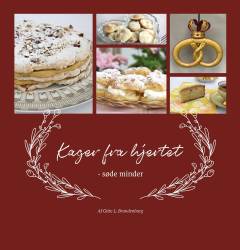 Kager fra hjertet - søde minder