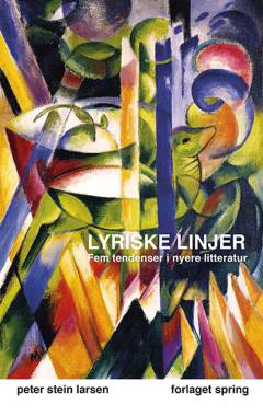 Lyriske linjer : fem tendenser i nyere digtning