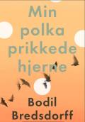 Min polkaprikkede hjerne. Høi Forlag