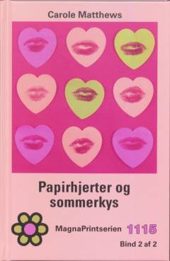 Papirhjerter og sommerkys. Bind 2 (Stor skrift)