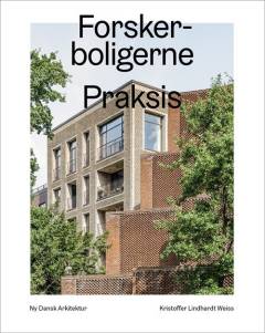 Forskerboligerne - Praksis