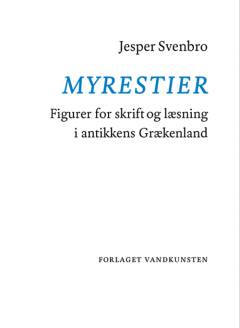 Myrestier : figurer for skrift og læsning i antikkens Grækenland