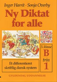 Ny diktat for alle, 5. klasse. Hæfte B, trin 1