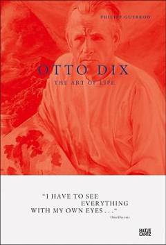 Otto Dix : the art of life