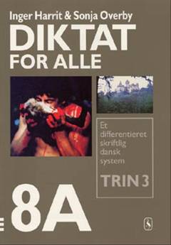 Diktat for alle, 8. klasse. Hæfte A, trin 3