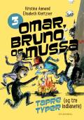 Omar, Bruno og Mussa – tapre typer (og tre indianere) Gyldendal
