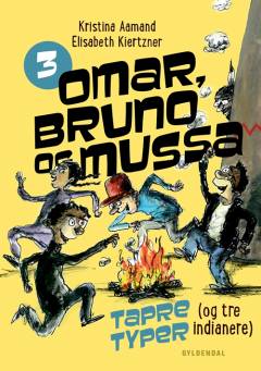 Omar, Bruno og Mussa - tapre typer (og tre indianere)