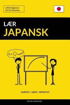 Lær Japansk : Hurtigt / nemt / effektivt
