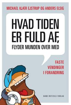 Hvad tiden er fuld af, flyder munden over med : faste vendinger i forandring