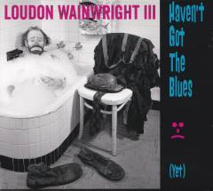 Haven't got the blues (yet)
