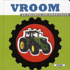 Vroom : en følebog om køretøjer