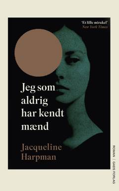 Jeg som aldrig har kendt mænd