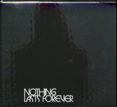 Nothing lasts forever
