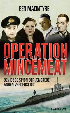 Operation Mincemeat : den døde spion der ændrede Anden Verdenskrig