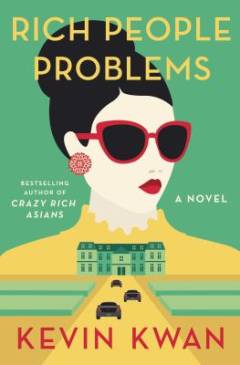 Rich people problems : a novel