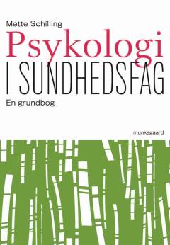 Psykologi i sundhedsfag : en grundbog
