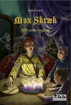 Max Skræk. 5 : Jord under neglene