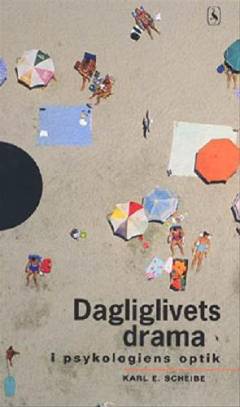 Dagliglivets drama i psykologiens optik