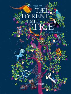 Tæl dyrene i mit træ : en myldretællebog