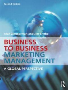 Business to business marketing management : a global perspective