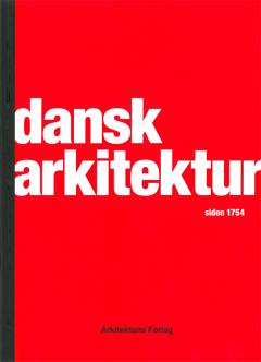 Dansk arkitektur siden 1754