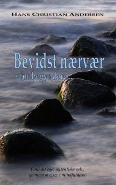 Bevidst nærvær - for begyndere
