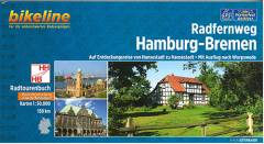Radfernweg Hamburg-Bremen : auf Entdeckungsreise von Hansestadt zu Hansestadt
