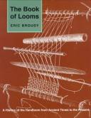 The book of looms : a history of the handloom from ancient times to the present