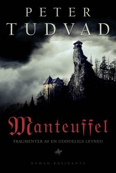 Manteuffel : fragmenter af en udødeligs levned