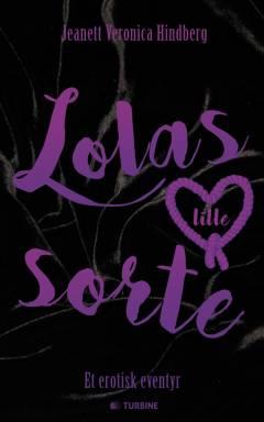 Lolas lille sorte : et erotisk eventyr