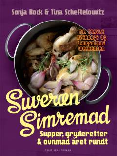 Suveræn simremad : supper, gryderetter & ovnmad året rundt