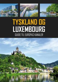 Tyskland og Luxembourg : guide til Europas kanaler