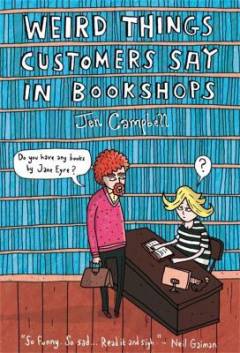 Weird things customers say in bookshops