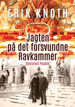 Jagten på det forsvundne ravkammer : "Operation Pusjkin"