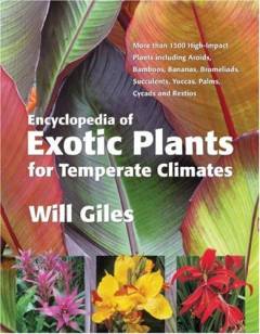 Encyclopedia of exotic plants for temperate climates