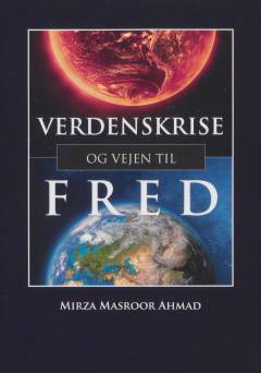 Verdenskrise og vejen til fred : en samling af taler og breve
