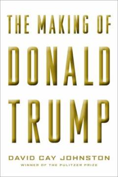 The making of Donald Trump