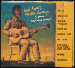 God don't never change : the songs of Blind Willie Johnson