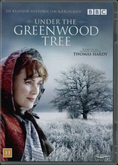Under the greenwood tree