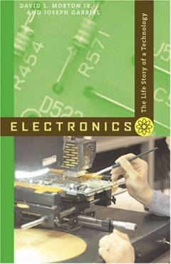 Electronics : the life story of a technology
