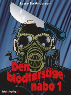 Den blodtørstige nabo. 1
